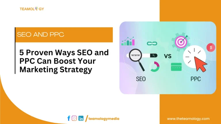 5 Proven Ways SEO and PPC Can Boost Your Marketing Strategy