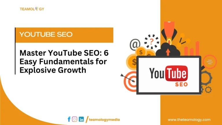 Master YouTube SEO: 6 Easy Fundamentals for Explosive Growth - Teamology